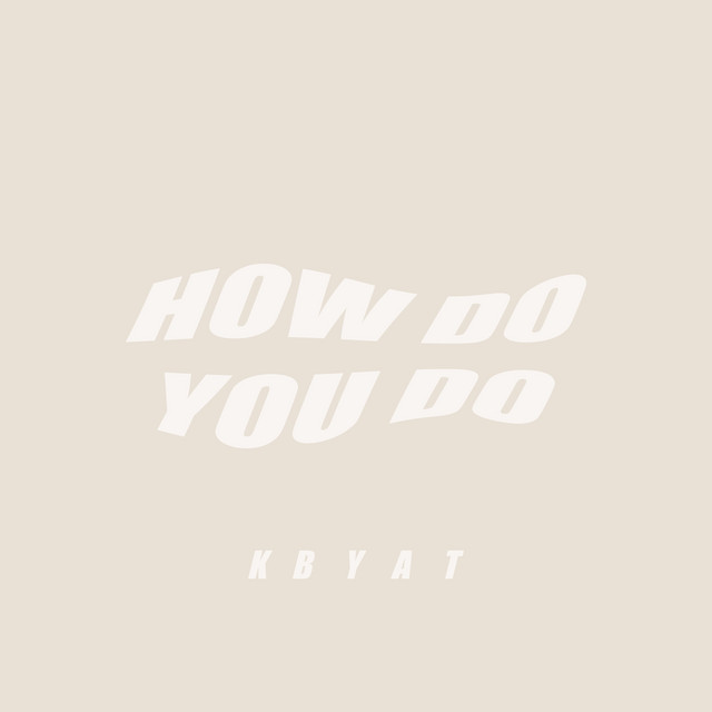 How Do You Do