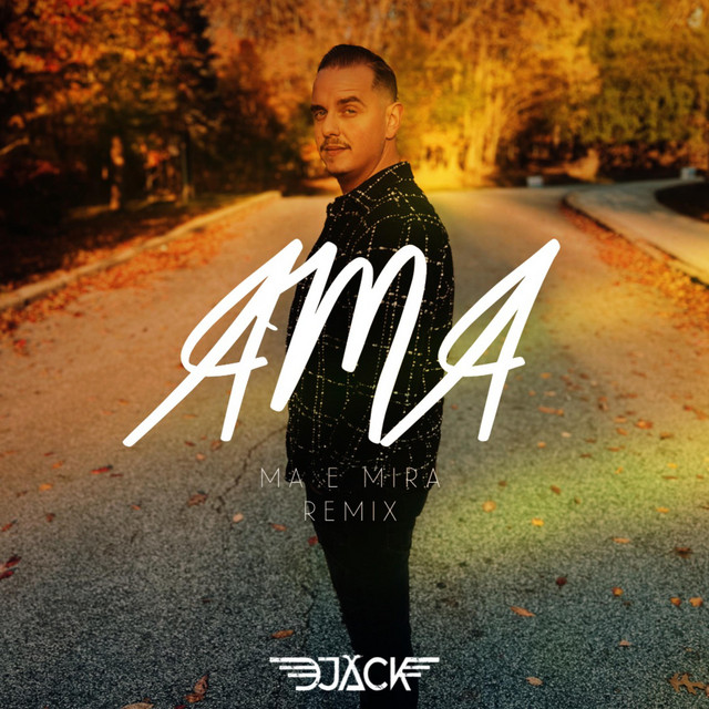AMA (Ma e Mira) - song and lyrics by DJ Jack, Ermal Fejzullahu | Spotify