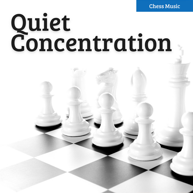 Quiet Concentration: Chess Play Tunes cover art