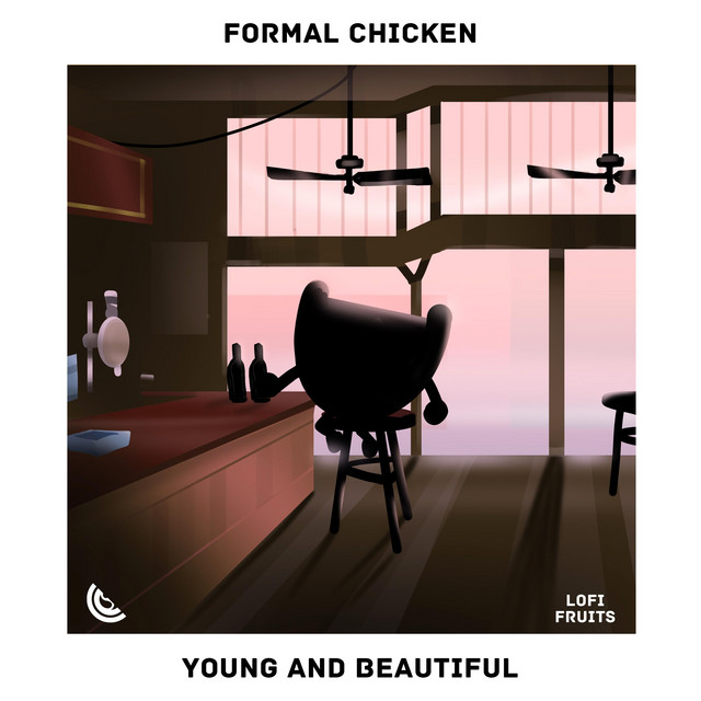 Young and Beautiful - Single by Formal Chicken | Spotify