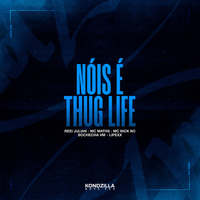 Nóis É Thug Life