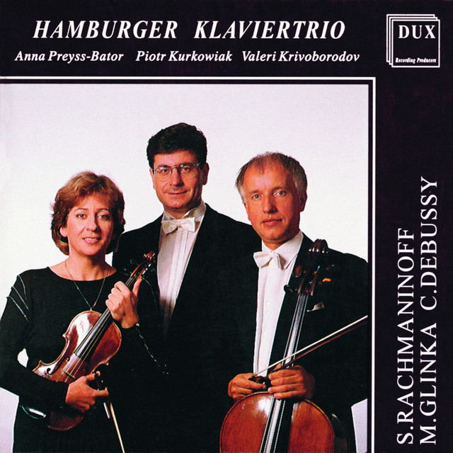 Rachmaninov: Trio elegiaque No. 1 - Glinka: Trio pathétique in D Minor - Debussy: Piano Trio No. 1