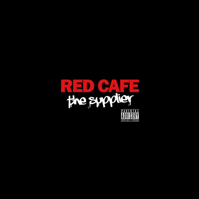 The Supplier - Album by Red Cafe | Spotify