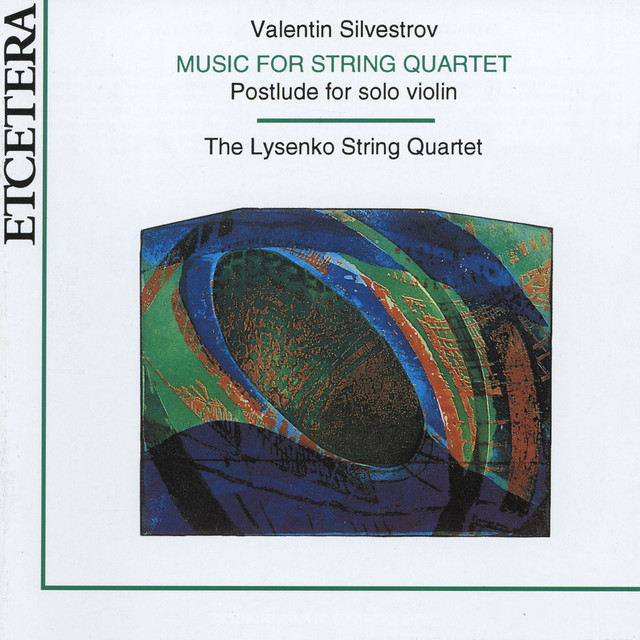 Valentin Silvestrov, Music for string quartet, Postlude for solo violin