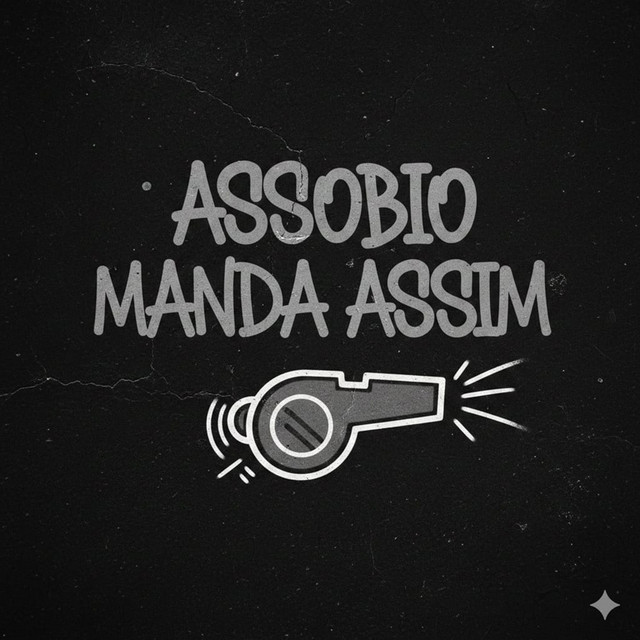ASSOBIO MANDA ASSIM