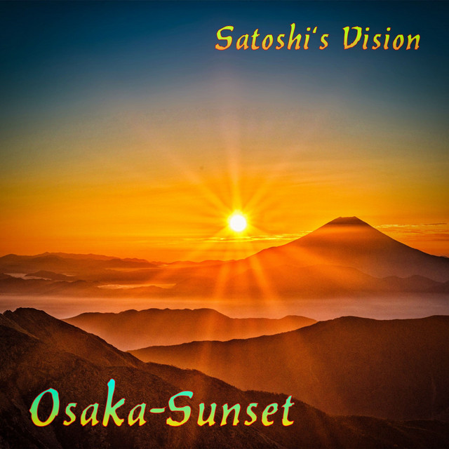 Satoshi's Vision
