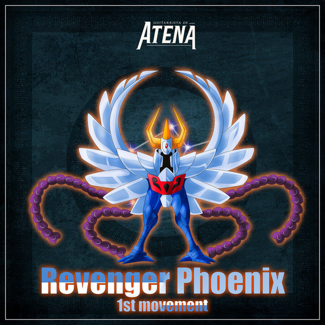Revenger Phoenix ~ 1st movement ~ (From "Saint Seiya") cover art