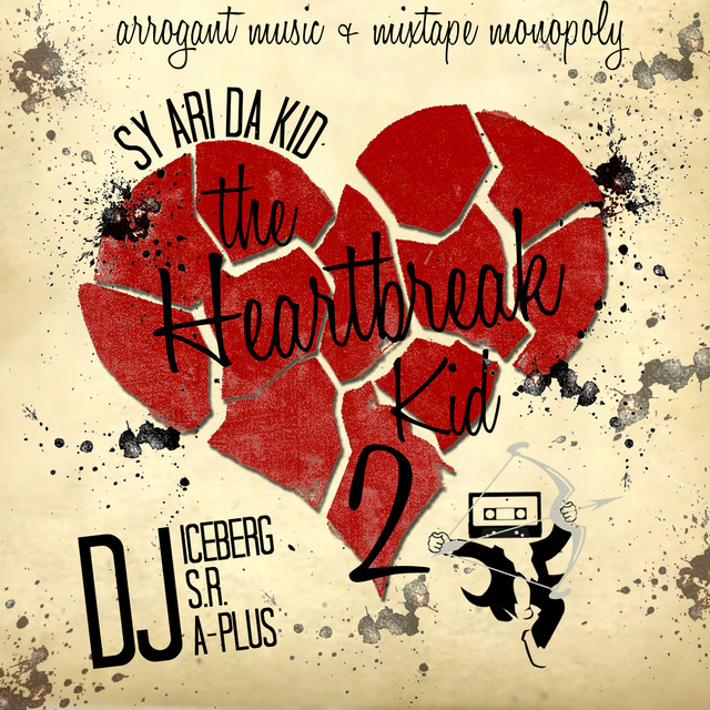The Heartbreak Kid 2 - Album by Sy Ari Da Kid | Spotify