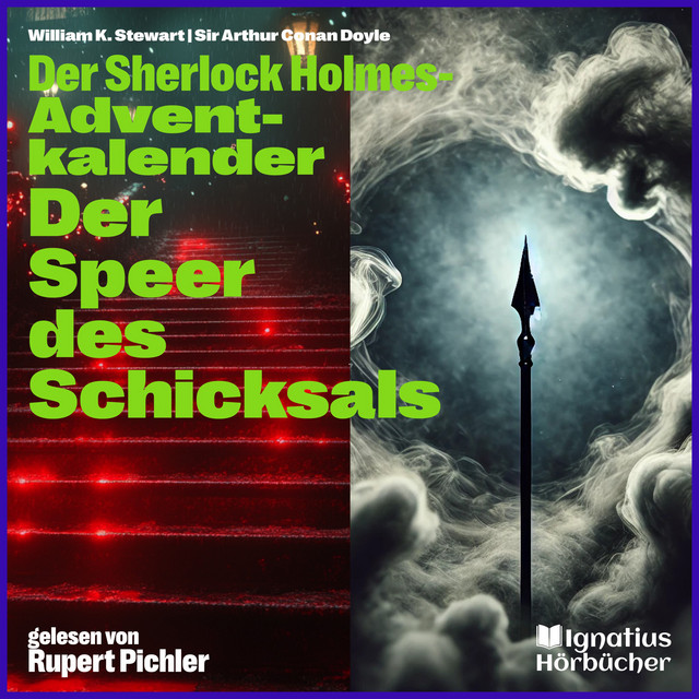 Der Sherlock Holmes-Adventkalender - Der Speer des Schicksals