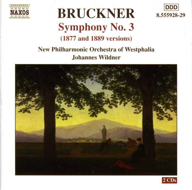 Bruckner: Symphony No. 3, Wab 103 (1877 and 1889 Versions) - Album