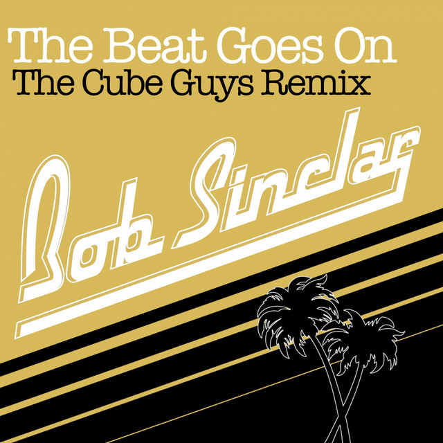 The Beat Goes On (Radio Edit) [The Cube Guys Remix]
