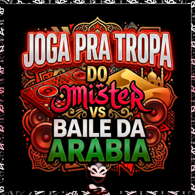 JOGA PRA TROPA DO MISTER VS BAILE DA ARÁBIA