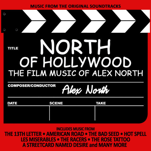 North of Hollywood: The Film Music of Alex North cover art