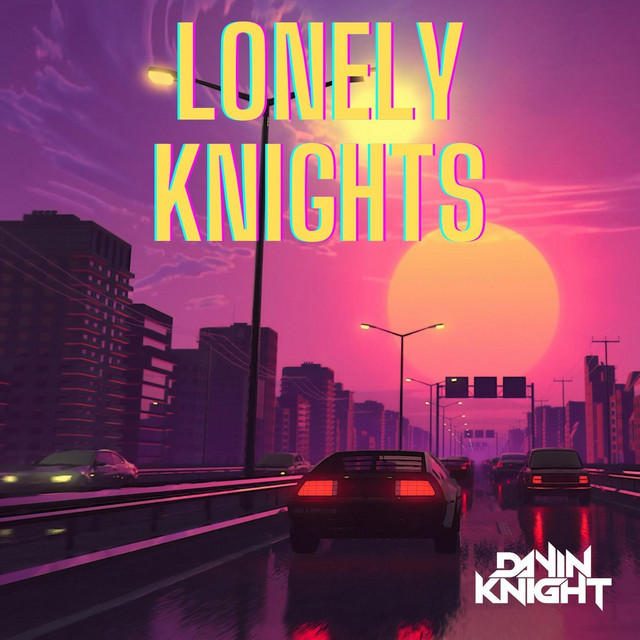 Lonely Knights - Single by Dayin Knight | Spotify