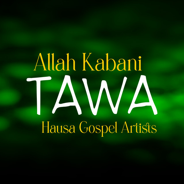 Allah Kabani Tawa