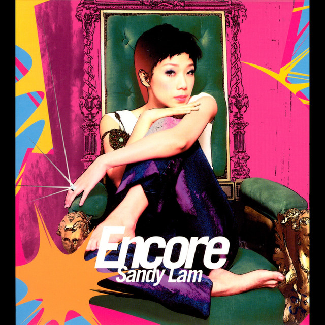 Encore - Album by Sandy Lam | Spotify