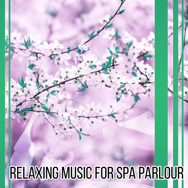 Relaxing Music for Spa Parlour – Nature Sounds for Massage Background ...