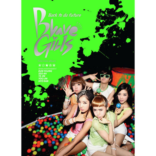 廃盤Brave Girls Back to da future 1st Mini Back to da future - EP by Brave Girls | Spotify