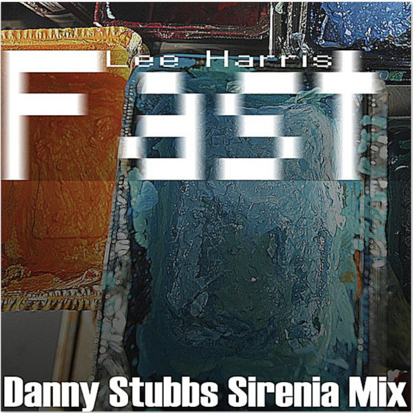 Fast (Danny Stubbs Sirenia Mix)