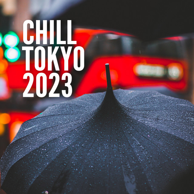 Chill Tokyo 2023 cover art