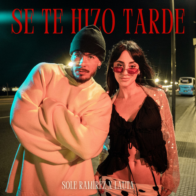 Se Te Hizo Tarde