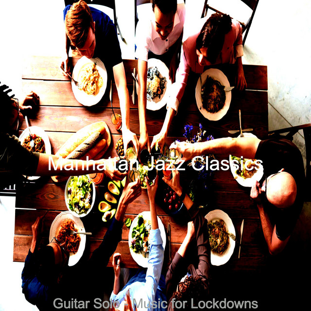 Guitar Solo - Music for Lockdowns - Album by Manhattan Jazz Classics ...