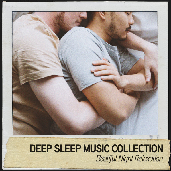 Deep Sleep Music Collection: Beatiful Night Relaxation cover art