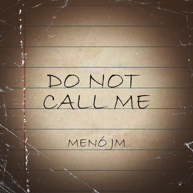 Do Not Call Me