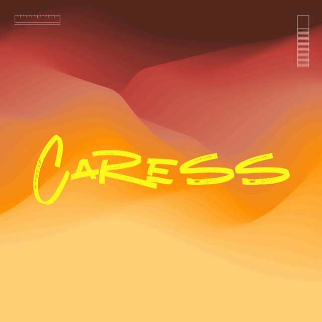 Caress