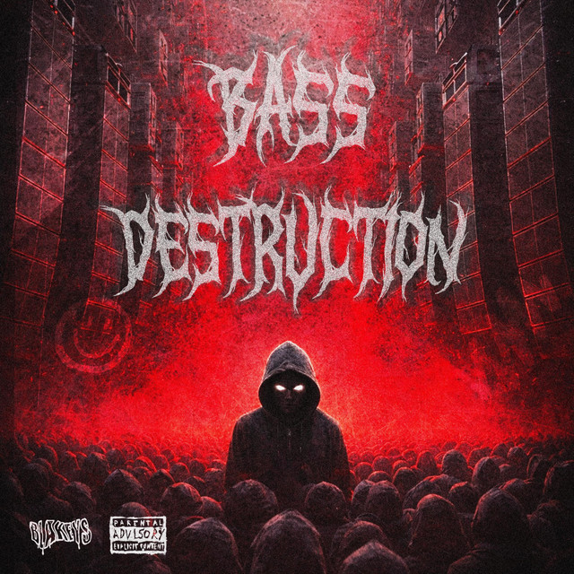 Bass Destruction