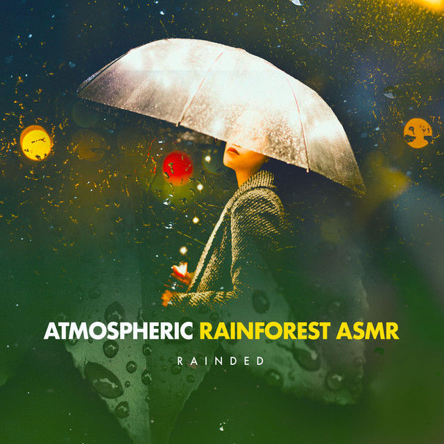 Atmospheric Rainforest ASMR cover art