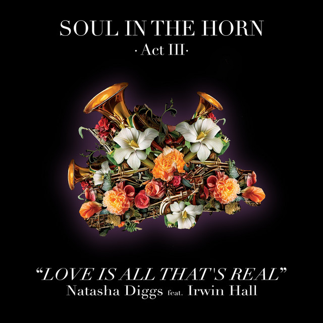 g-rap AGG now that's love プロモシングル Love Is All That's Real ‑「シングル」by Soul In The Horn | Spotify