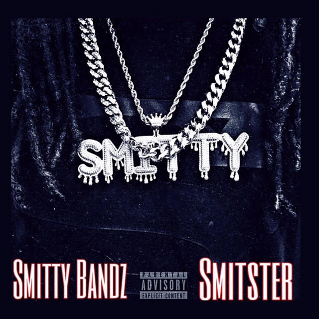 Smitster - Album by Smitty Bandz | Spotify
