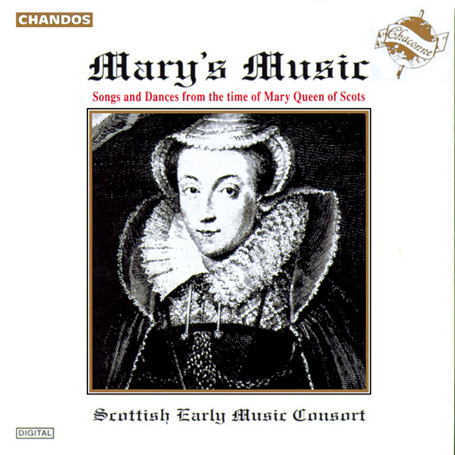 Mary's Music - Songs And Dances from the Time of Mary Queen of Scots cover