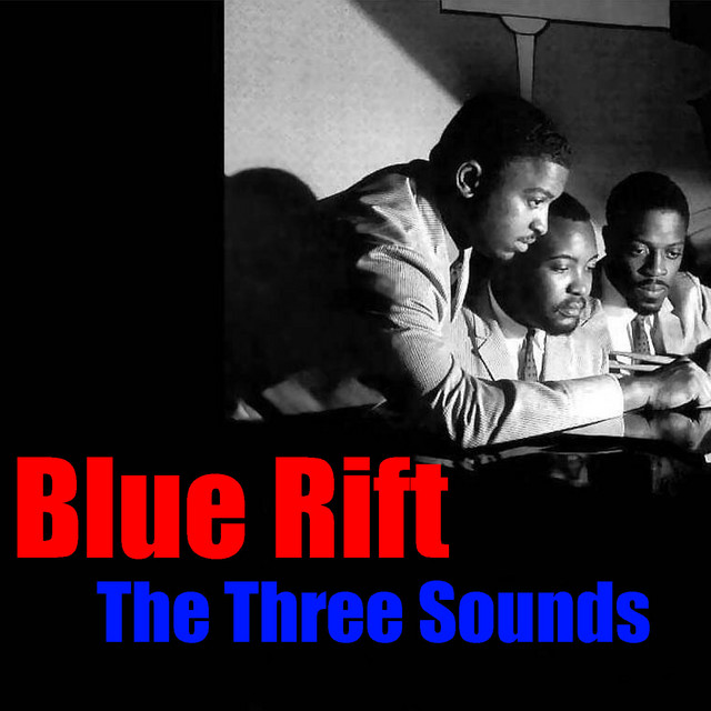 Blue Rift - Album by The Three Sounds | Spotify
