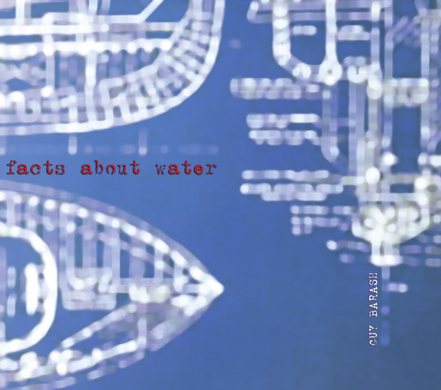 Guy Barash: Facts About Water cover