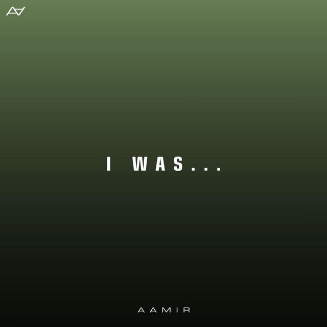 I Was...