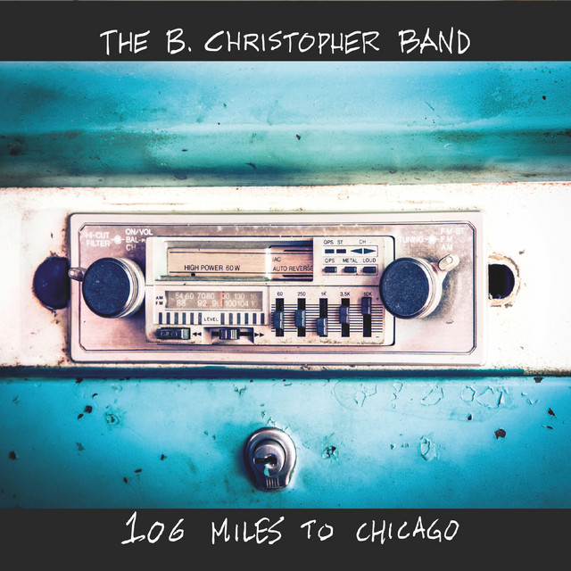 Artwork for Sweet Home Chicago - 106 Miles To Chicago