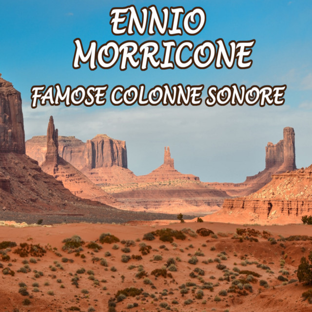 Ennio Morricone - Famose colonne sonore ‑「コンピレーション」by