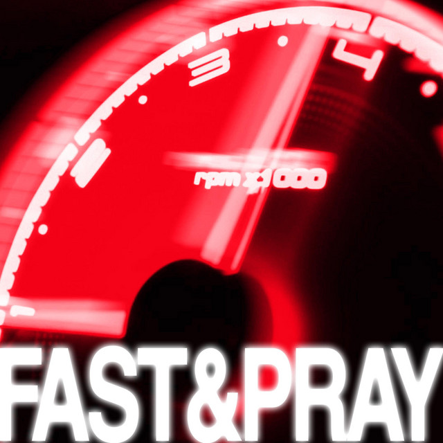 FAST&PRAY