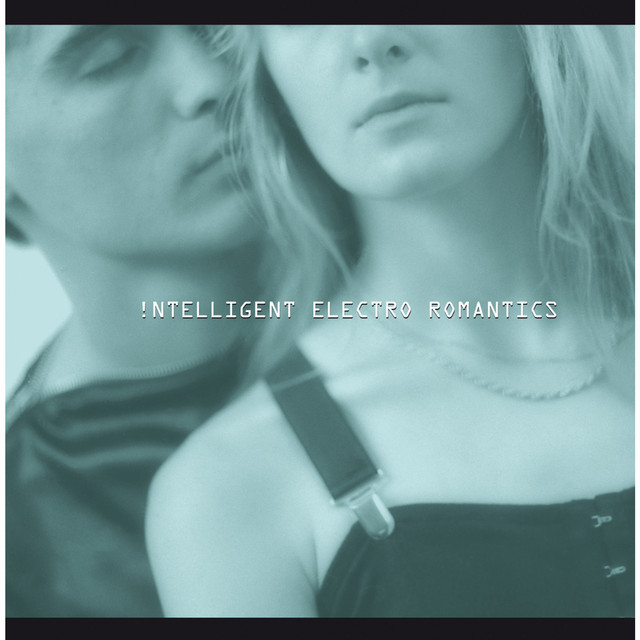 !ntelligent Electro Romantics cover