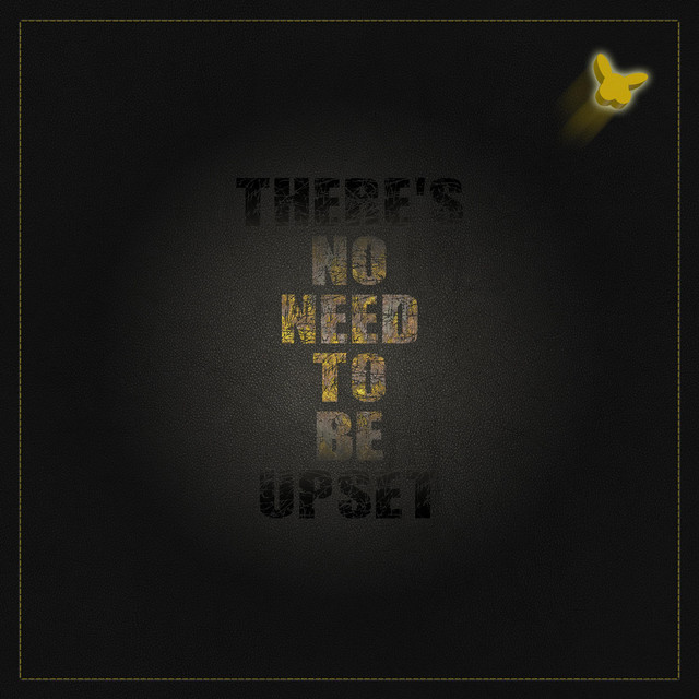 There's No Need To Be Upset cover art