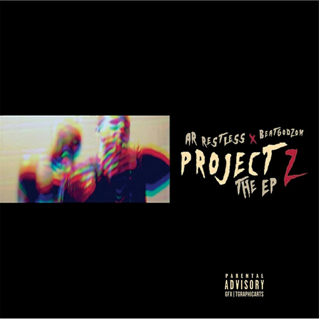 Project Z the EP - EP by Ar Restless | Spotify