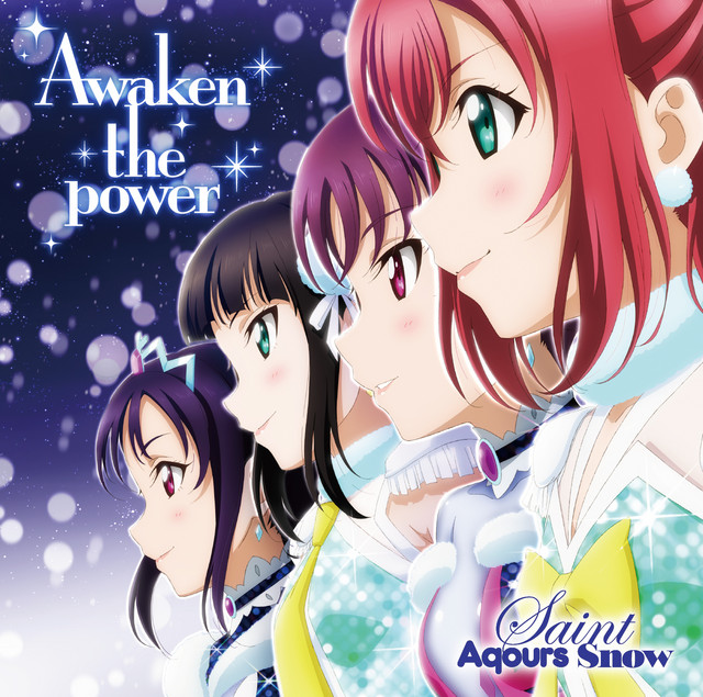 Awaken the power - song and lyrics by Saint Aqours Snow | Spotify