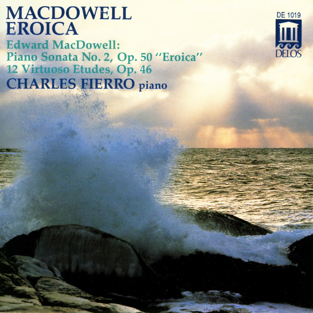 Macdowell: Eroica