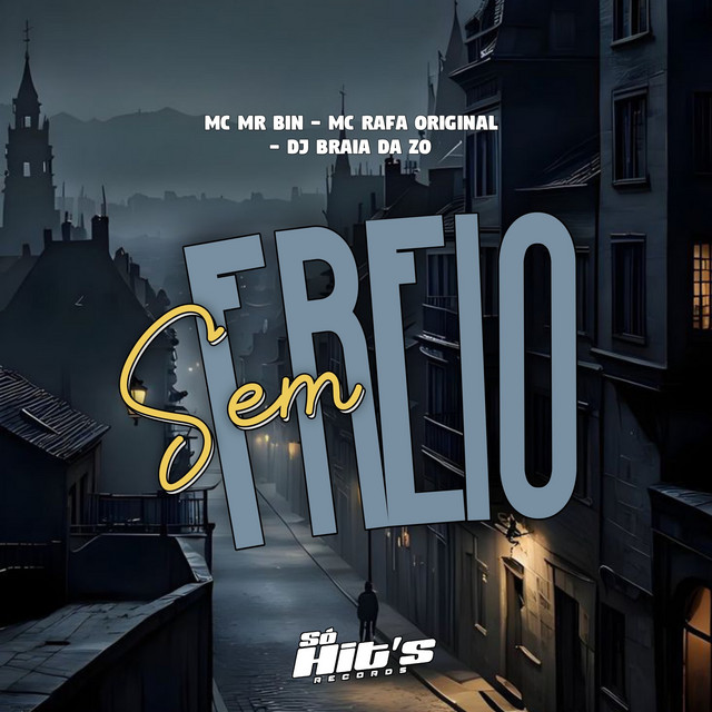 DJ BRAIA DA ZO, Mc MR Bim, MC Rafa Original – Sem Freio