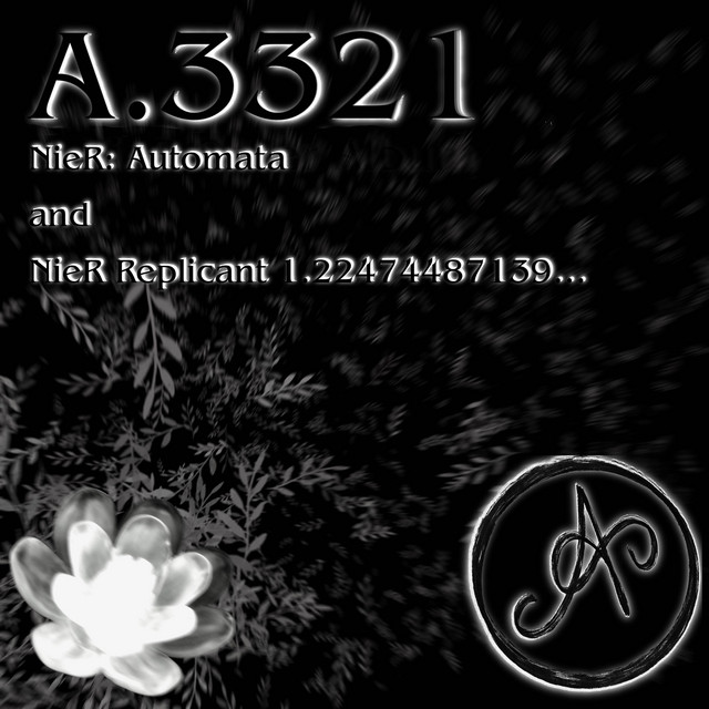 A.3321 (From "Nier: Automata" and "NieR Replicant ver.1.22474487139...") cover art