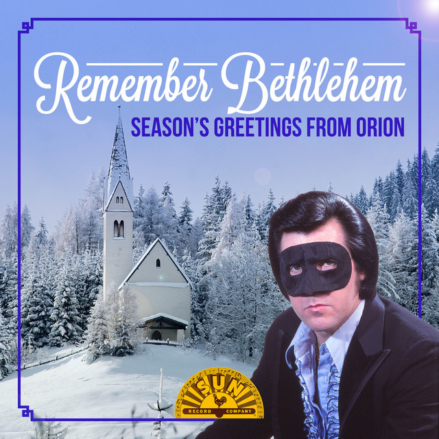 Remember Bethlehem - Christmas Greetings from Orion cover art