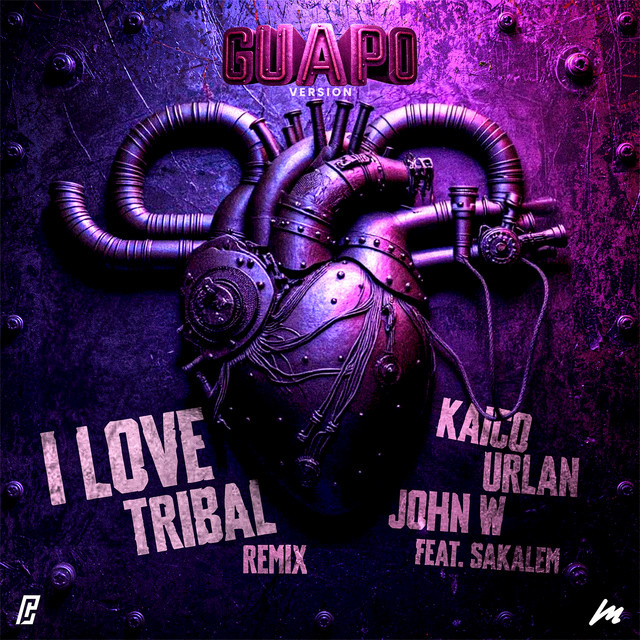 I Love Tribal (Guapo Version) [Sakalem Remix]