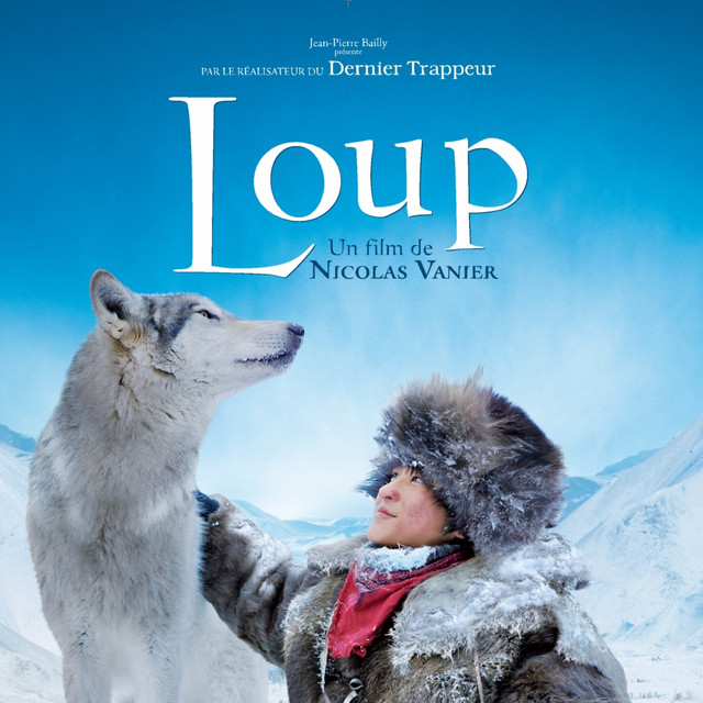 Loup (Bande Originale Du Film De Nicolas Vanier) cover art